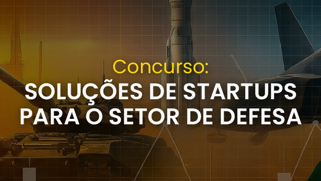 Banner do concurso “Soluções de Startups para o Setor de Defesa”, com ilustrações de tanque, foguete, aeronave e traje espacial sobre fundo tecnológico.